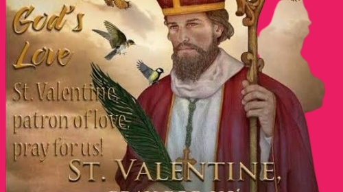 What St. Valentine Taught Us About Love, Courage, and Kindness