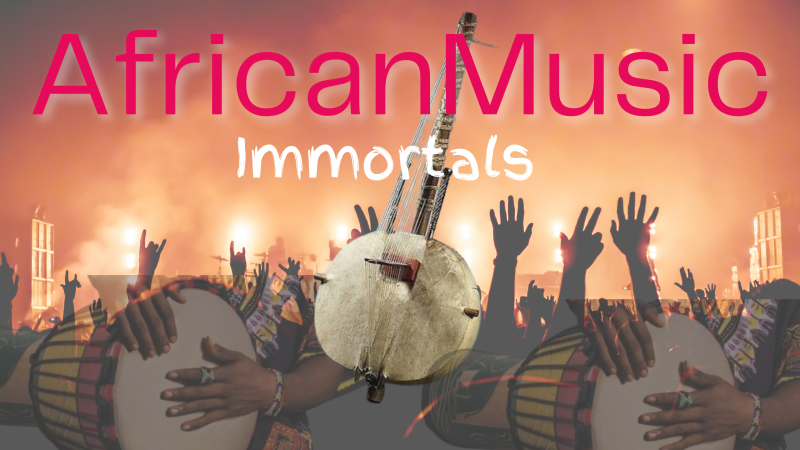 The All-Time Most Honoured, Celebrated & Recognised African Music Artists-Africa’s Immortals
